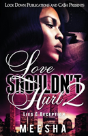 Love Shouldn'T Hurt 2 - Preview