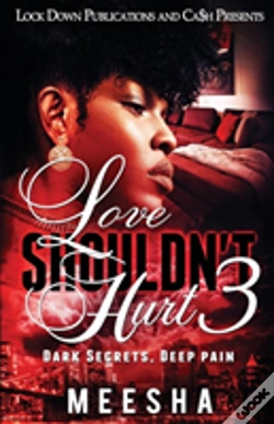 Capa do artigo Love Shouldn'T Hurt 3