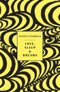 Love, Sleep & Dreams - Preview