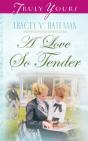 Love So Tender - Preview