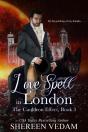 Love Spell In London - Preview