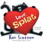 Love, Splat - Preview