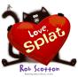 Love, Splat - Preview