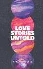 Love Stories Untold - Preview