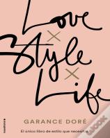 Love. Style. Life