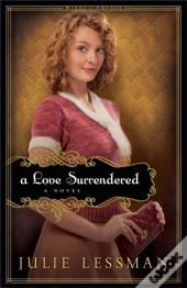 Love Surrendered (Winds Of Change Book #3)