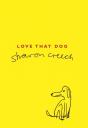 Love That Dog - Preview