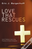 Love That Rescues