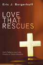 Love That Rescues - Preview