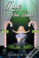 Love The Way You Dance