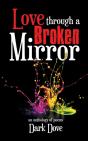 Love Through A Broken Mirror - Preview