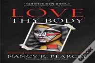Love Thy Body
