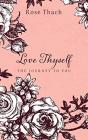 Love Thyself: The Journey To You - Preview