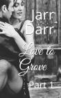 Love To Grove - Preview