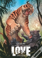 Love Tome 1 : Le Tigre
