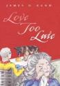 Love Too Late - Preview