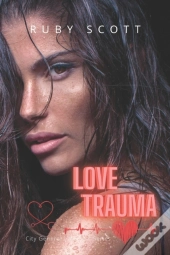 Love Trauma