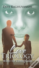 Love Triology, Who To Complain