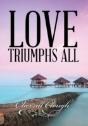 Love Triumphs All - Preview