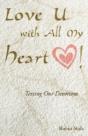 Love U With All My Heart!: Texting Our D - Preview