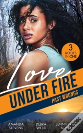 Love Under Fire: Past Wrongs
