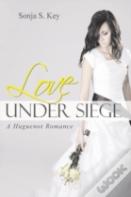 Love Under Siege