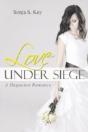 Love Under Siege - Preview