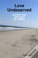 Love Undeserved