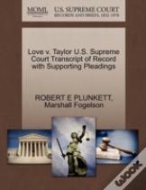 Love V. Taylor U.S. Supreme Court Transcript Of Record With Supporting Pleadings