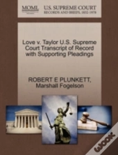 Love V. Taylor U.S. Supreme Court Transcript Of Record With Supporting Pleadings