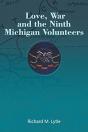 Love, War And The Ninth Michigan Volunteers - Preview