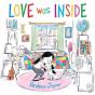 Love Was Inside - Preview