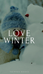Love Winter - Preview