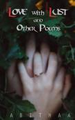 Love With Lust And Other Poems