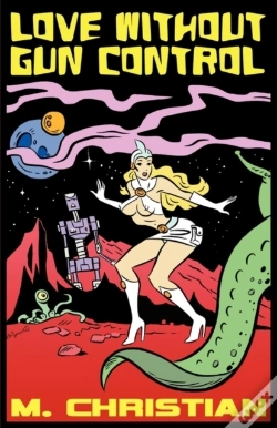 Capa do artigo Love Without Gun Control & Other Fantasy, Horror And Science Fiction Stories