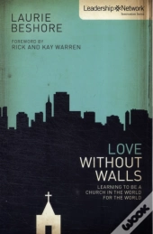 Love Without Walls