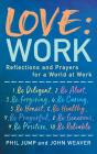 Love: Work - Preview