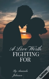 Capa do artigo Love Worth Fighting For