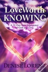 Love Worth Knowing