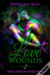 Love Wounds 2