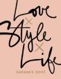 Love X Style X Life - Preview