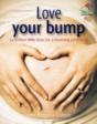 Love Your Bump - Preview