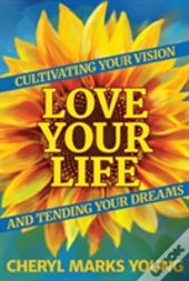 Love Your Life