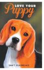 Love Your Puppy - Preview