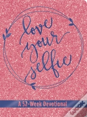 Capa do artigo Love Your Selfie (Glitter Devotional)