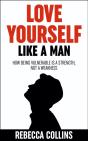 Love Yourself Like A Man - Preview
