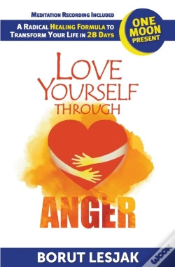 Capa do artigo Love Yourself Through Anger: One Moon Pr