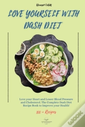 Love Yourself With Dash Diet : Love Your