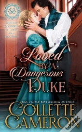 Loved By A Dangerous Duke