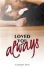 Loved You Always - Preview